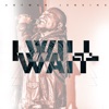 I Will Wait (feat. Chris Bender) [Live] - Single
