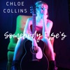 Somebody Else's - Single