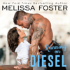 Running on Diesel: The Whiskeys: Dark Knights at Peaceful Harbor, Book 9 (Unabridged) - Melissa Foster