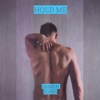 Hold Me - Single
