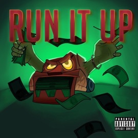 Run It Up $hadow