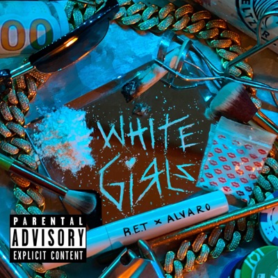White girls (feat. Alvaro) - Single