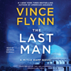 The Last Man (Unabridged) - Vince Flynn