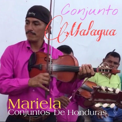 Mariela Conjuntos De Honduras - Rumbo Al Sur Conjunto Malagua