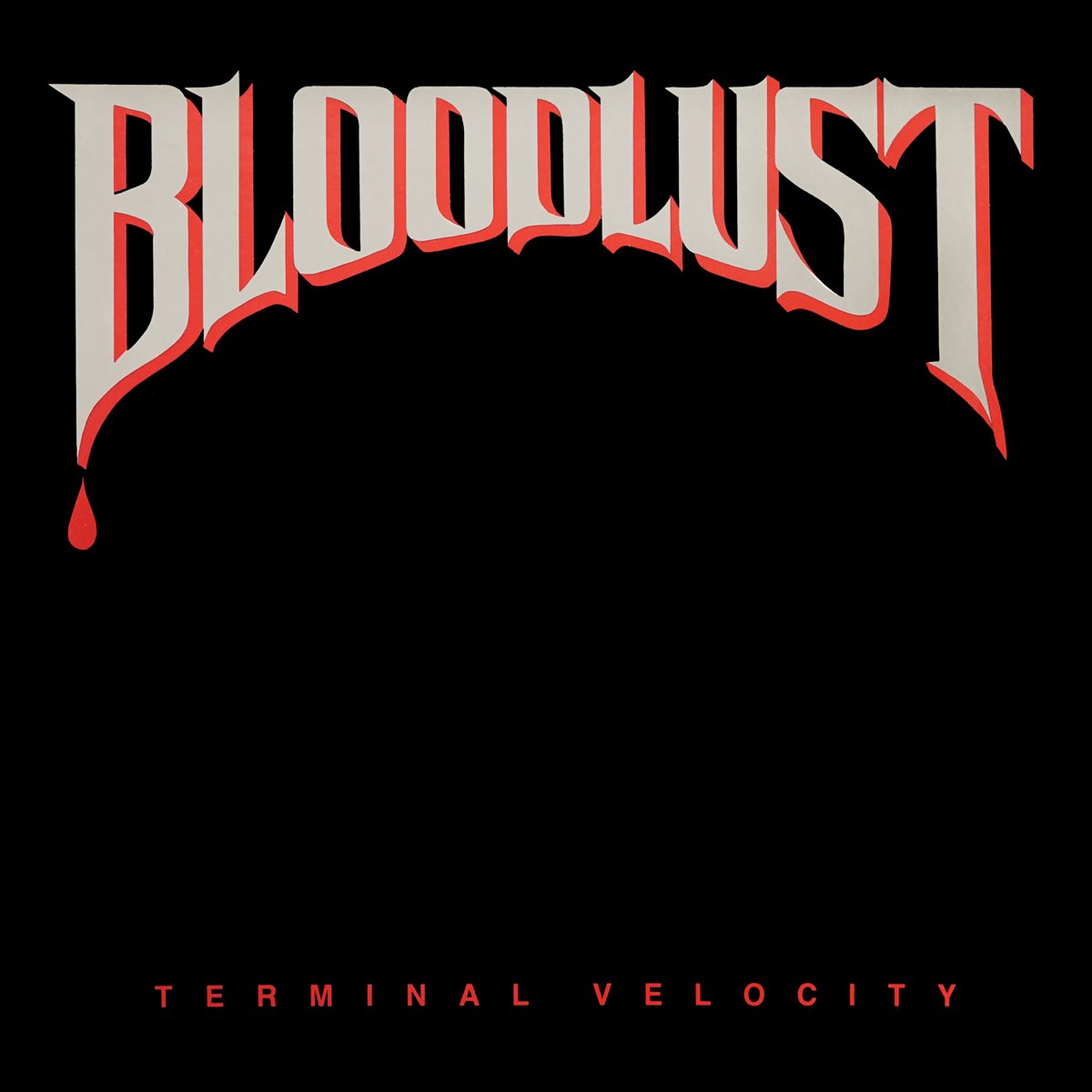 Bloodlust  Terminal Velocity ( EP 1988) (Lossless+MP3)