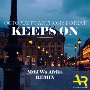 Keeps On (feat. Anthony Poteat) - Single