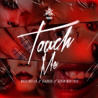 Touch Me - Single - Massianello, DJ Goozo & Geremi Martinez DJ