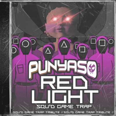 Red Light (Squid Game Trap) (Radio Edit) [Radio Edit] - Single