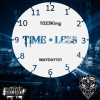 Timeless (feat. 1023King) - Single - Mayday101