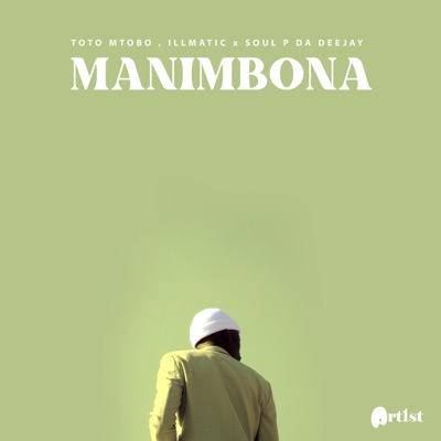 Manimbona (feat. ILLMATIC & Soul P Da Deejay) - Single