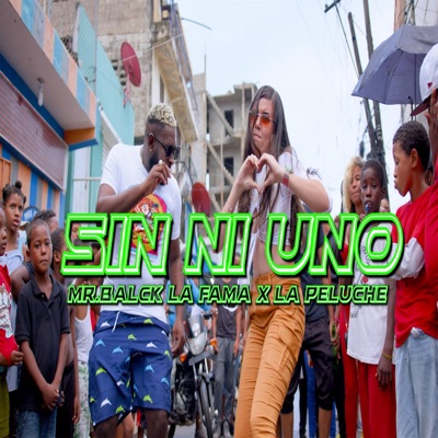 Sin Ni Uno (feat. La Peluche) - Single