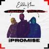 Ipromise (feat. Tulenkey & Amg Armani) - Single