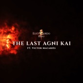 The Last Agni Kai (feat. Victor Macabiès) artwork