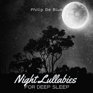 Night Lullabies for Deep Sleep