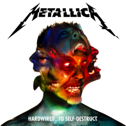 Hardwired…To Self-Destruct (Deluxe) - Metallica Cover Art
