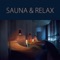 Tai Chi - Sauna Relax Music Rec lyrics