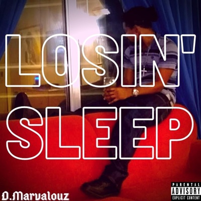 Losin' Sleep - Single