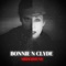 Bonnie n Clyde - MrderMynD lyrics
