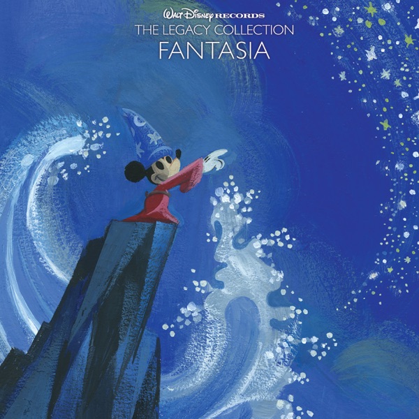 Fantasia (Motion Picture Soundtrack) [Walt Disney Records: The Legacy Collection]