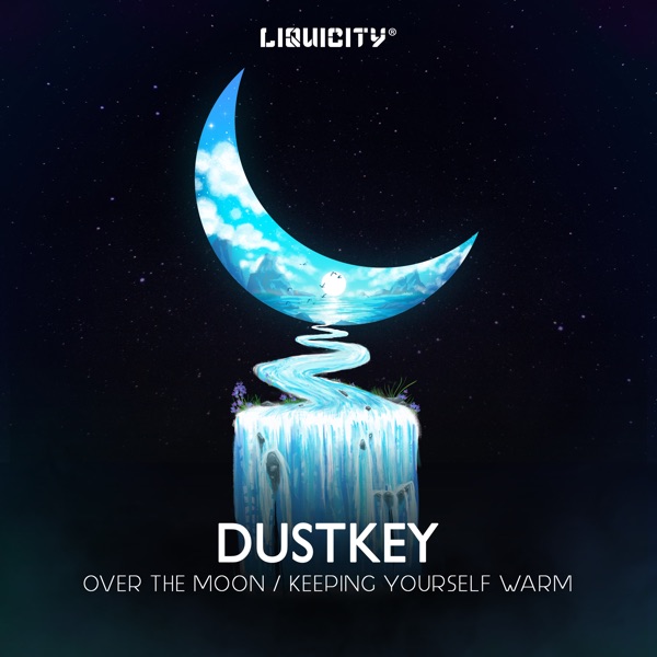 Over the Moon / Keeping Yourself Warm - Single