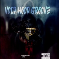 Void Hood Groove - Single - Seiya, VØID, Loccke, JNN, O Mói Tripa, O.G HG & GAB.jdb