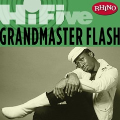 Rhino Hi-Five: Grandmaster Flash - EP