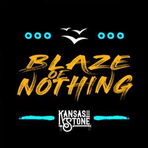 Blaze Of Nothing