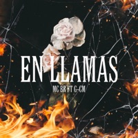 En Llamas (feat. G-CM) - Single - Mc BR