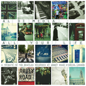 All Your Life: A Tribute to the Beatles - Al Di Meola