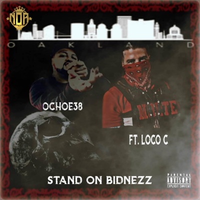 stand on bidnezz (feat. Loco C) - Single