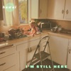 I'M Still Here - Single