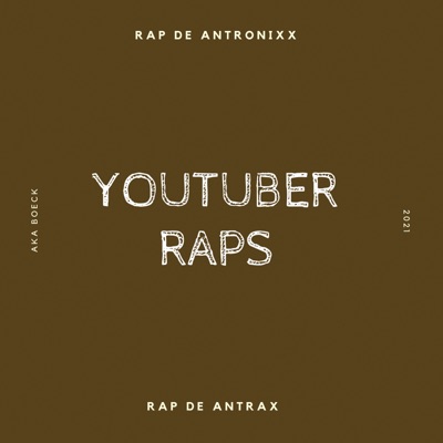Raps Youtuber (Remix) - Single
