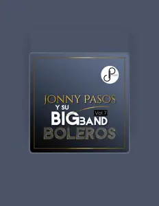 Jonny Pasos सुनें, म्यूज़िक वीडियो देखें, बायो पढ़ें, दौरे की तारीखें और बहुत कुछ देखें!