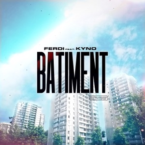 Batiment (feat. Kyno)