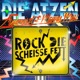 Rock die Scheisse fett Single