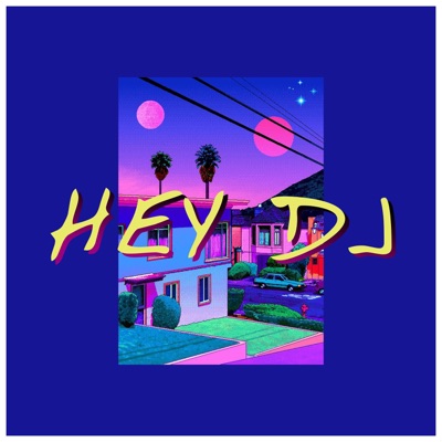 Hey DJ! (Keep Me Dancin') - Single
