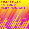 I'm Your Baby Tonight - Single