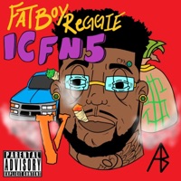 Icfn 5 - FatBoy Reggie