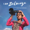 I Am Belmaya (Original Motion Picture Soundtrack) artwork