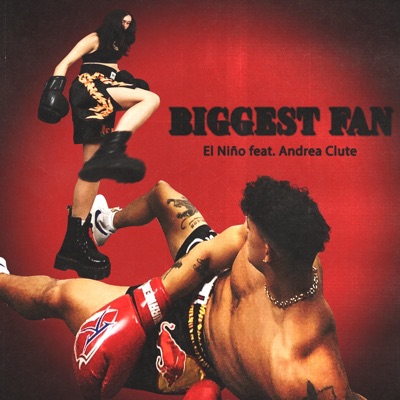 Biggest Fan (feat. Andrea Clute) - Single