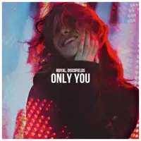 Only You — Roiyal & Discofields