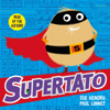 Supertato (Unabridged) - Sue Hendra & Paul Linnet