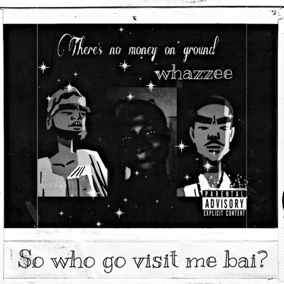 There's No Money On Ground - Single