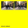 Soho Grind - EP