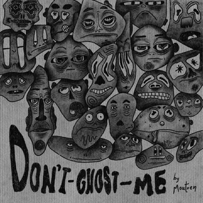 Don't Ghost Me - Single