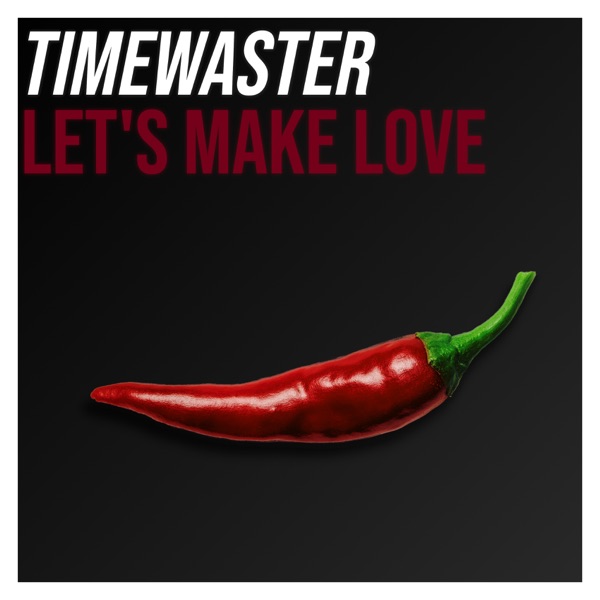Let's Make Love - Single