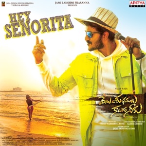 Hey Senorita (From 