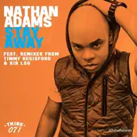 Stay Away — Nathan Adams