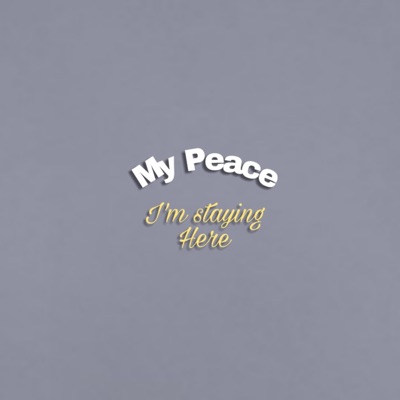 My Peace (Lockdown Captured) - Single