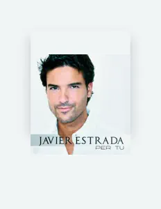 Listen to Javier Estrada, watch music videos, read bio, see tour dates & more!
